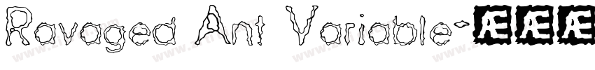 Ravaged Ant Variable字体转换